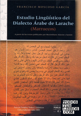 Estudio lingüístico del dialecto árabe de Larache(Marruecos)
