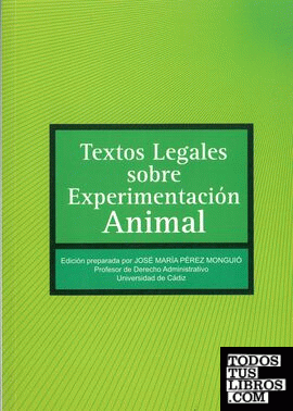 Textos legales sobre experimentación animal