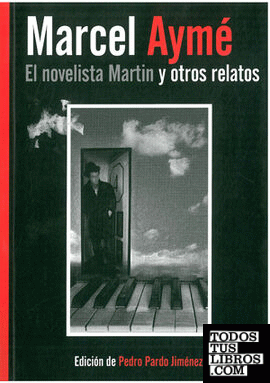 Novelista Martín y otros relatos, el