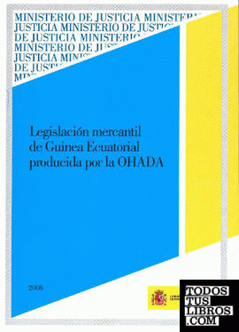 Legislación mercantil de guinea ecuatorial producida por la ohada