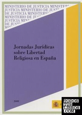 Jornadas jurídicas sobre libertad religiosa en españa