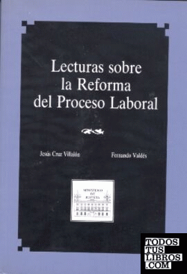 Lecturas sobre la reforma del proceso laboral