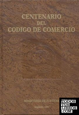 Centenario del código de comercio 1885-1985, vol. II