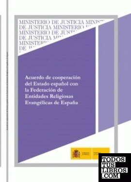 Acuerdo de cooperación del estado español con la Federación de Entidades Religiosas Evangélicas de España