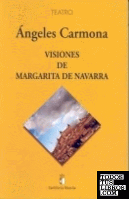 VISIONES DE MARGARITA DE NAVARRA