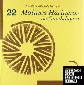 Molinos harineros de Guadalajara