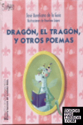 Dragón el tragón y otros poemas