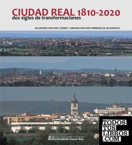 Ciudad Real, 1810-2020