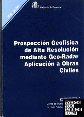 Prospección geofísica de alta resolución mediante geo-radar. Aplicación a obras civiles. M-53