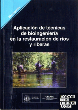 Aplicación de técnicas de bioingeniería en la restauración de ríos y riberas. M-70