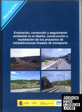 Evaluación, corrección y seguimiento ambiental en el diseño, construcción y explotación de los proyectos de infraestructuras lineales de transporte. M-112