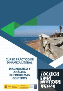 Curso práctico de dinámica litoral: Diagnóstico y análisis de problemas costeros