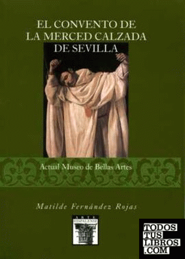 El convento de la Merced Calzada de Sevilla