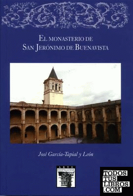 El monasterio de San Jerónimo de Buenavista
