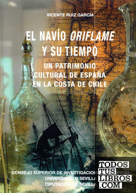 El navío Oriflame y su tiempo. Un patrimonio cultural de España en la costa de Chile