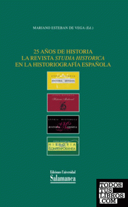 25 años de historia la revista Studia historica en la historiografía española