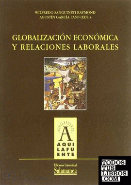 Globalización económica y relaciones laborales