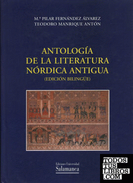 Antología de la literatura nórdica antigua (edición bilingüe)