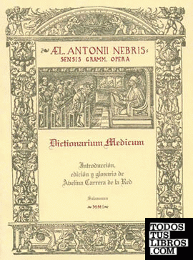 Dictionarium medicum. Edición crítica de Avelina Carrera de la Red