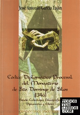 Códice diplomático procesal del Monasterio de Santo Domingo de Silos (1436)