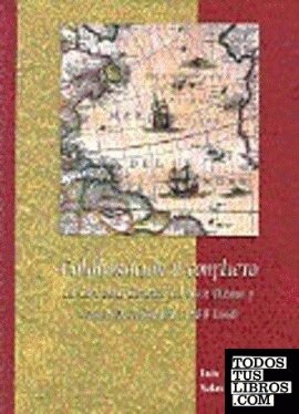 Colaboración y conflicto. La capitanía general del Mar Océano y Costas de Andalucía, 1588-1660