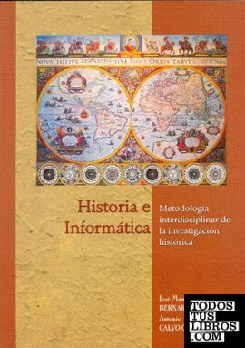 Historia e informática. Metodología interdisciplinar de la investigación histórica