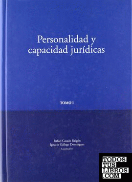 Personalidad y capacidad jurídicas. 74 contribuciones con motivo del XXV Aniversario de la Facultad de Derecho de Córdoba