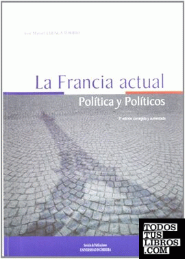 La Francia actual: política y políticos