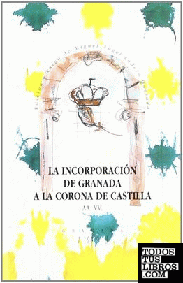 Incorporación de Granada a la Corona de Castilla, la