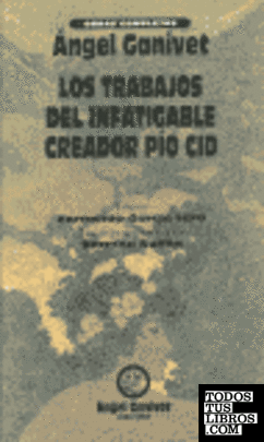 Los trabajos del infatigable creador Pío Cid
