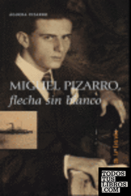 Miguel Pizarro, flecha sin blanco