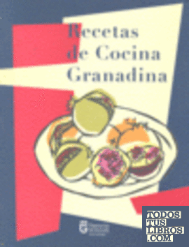 Recetas de cocina granadina