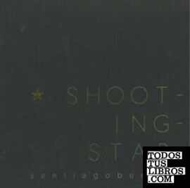 Shooting-Star. Santiago Bueno/Solitude. James Good