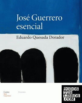 José Guerrero esencial
