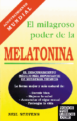 MILAGROSO PODER DE LA MELATONINA, EL