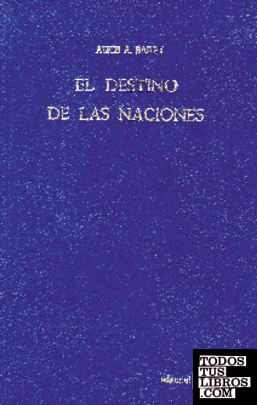 DESTINO DE LAS NACIONES, EL (RUSTICA)