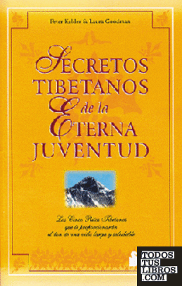 SECRETOS TIBETANOS DE LA ETERNA JUVENTUD (A.E