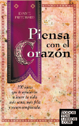 PIENSA CON EL CORAZON Ant. Ed.