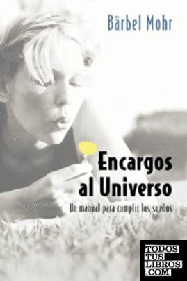 ENCARGOS AL UNIVERSO -Ant. Ed.