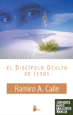 DISCIPULO OCULTO DE JESUS, EL