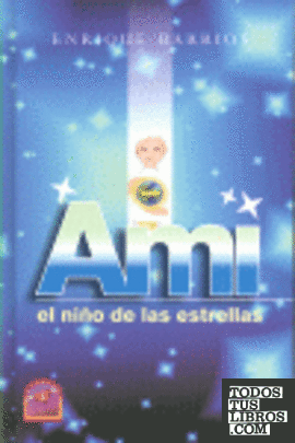 AMI, EL NIÑO DE LAS ESTRELLAS (TELA)