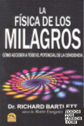 FISICA DE LOS MILAGROS, LA