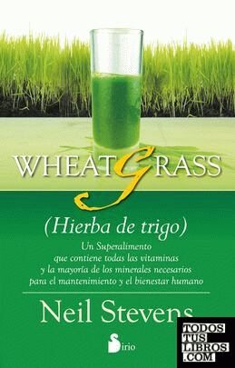 WHEATGRASS - HIERBA DE TRIGO -