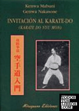 Invitación al Karate-Do. (Karate Do Nyu Mon)
