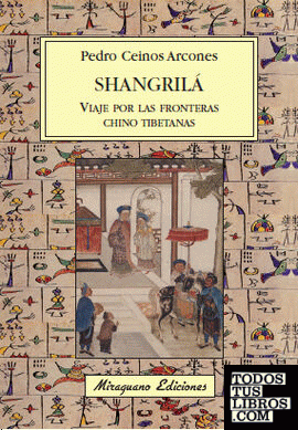 Shangrilá, viaje por las fronteras chino tibetanas