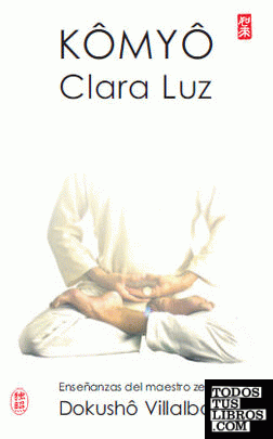 Kômyô. Clara Luz