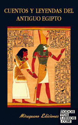 Cuentos y leyendas del Antiguo Egipto