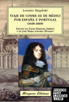 Viaje de Cosme III de Médici por España y Portugal (1668-1669)