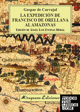 La expedición de Francisco de Orellana al Amazonas