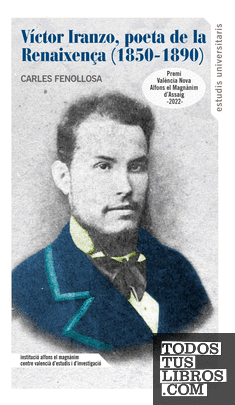 Víctor Iranzo, poeta de la Renaixença (1850-1890)